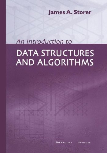 An Introduction to Data Structures and Algorithms (Progress in Computer Science and Applied Logic) (PDF/EPUB Version)