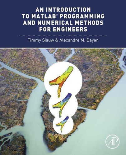 An Introduction to MATLAB® Programming and Numerical Methods for Engineers (PDF/EPUB Version)