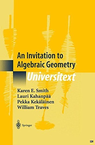 An Invitation to Algebraic Geometry (Universitext) (PDF/EPUB Version)