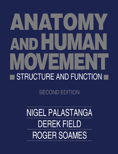 Anatomy and Human Movement: Structure and Function (PDF/EPUB Version)