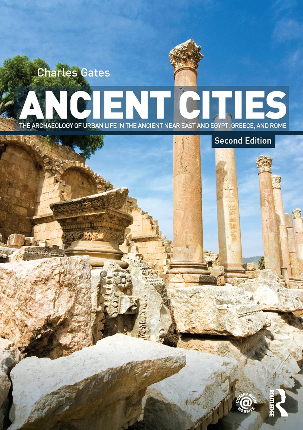 Ancient Cities: The Archaeology of Urban Life in the Ancient Near East and Egypt, Greece and Rome (PDF/EPUB Version)