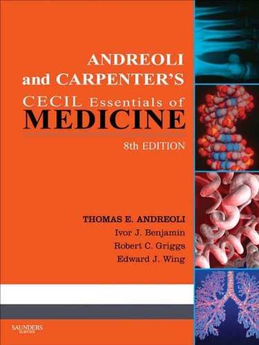Andreoli and Carpenter's Cecil Essentials of Medicine E-Book: With STUDENT CONSULT Online Access (Cecil Medicine) (PDF/EPUB Version)