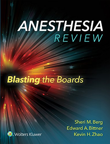 Anesthesia Review: Blasting the Boards (PDF/EPUB Version)