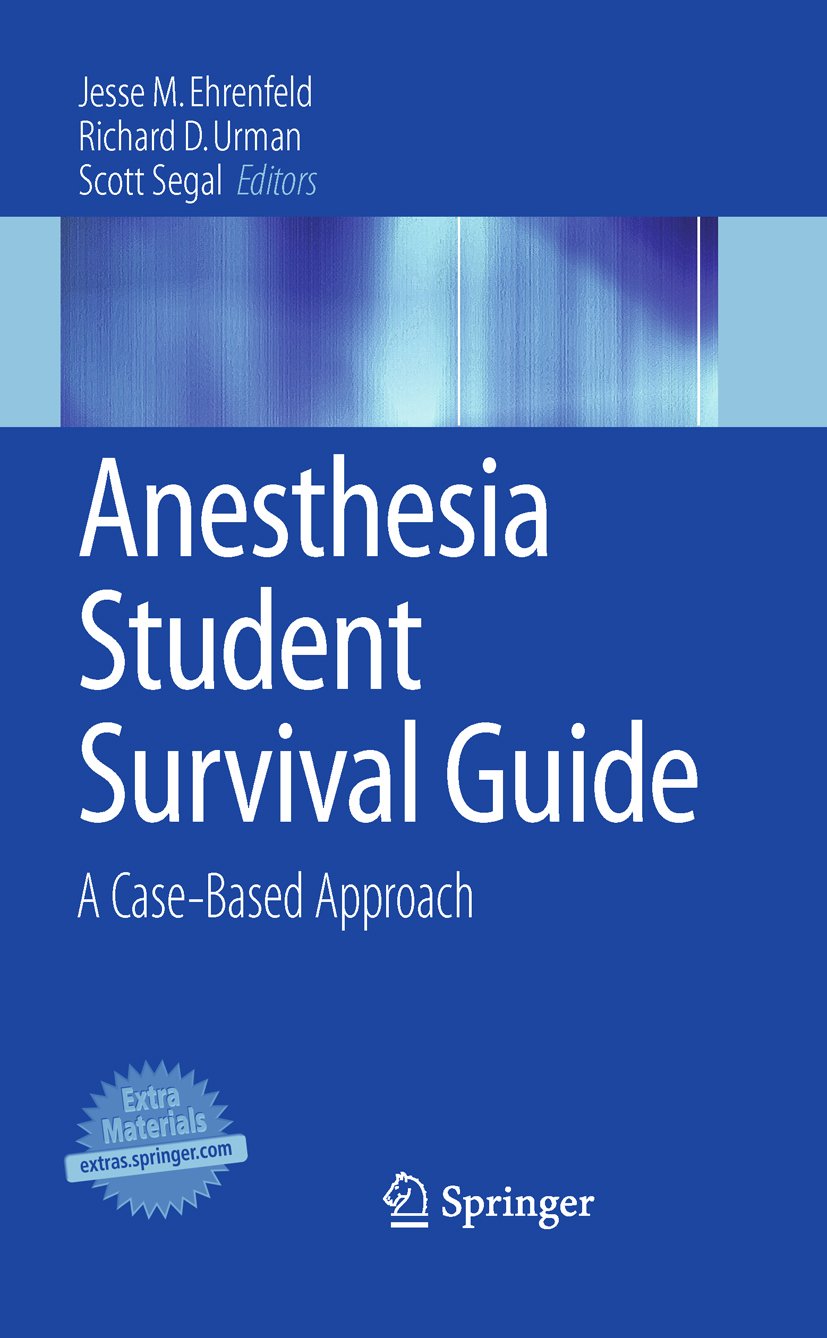 Anesthesia Student Survival Guide: A Case-Based Approach (PDF/EPUB Version)
