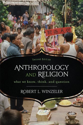 Anthropology and Religion: What We Know, Think, and Question (PDF/EPUB Version)