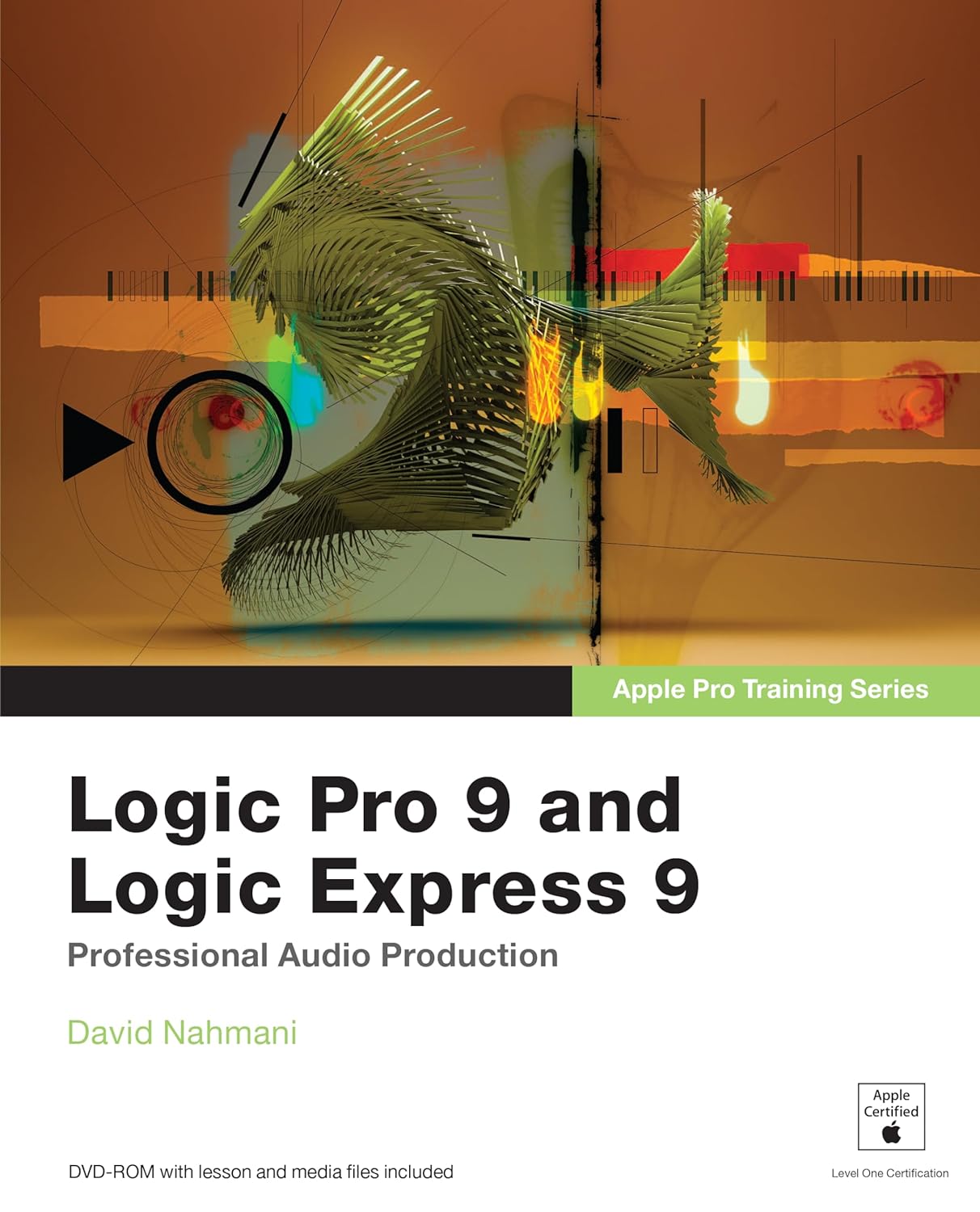 Apple Pro Training Series: Logic Pro 9 and Logic Express 9 (PDF/EPUB Version)