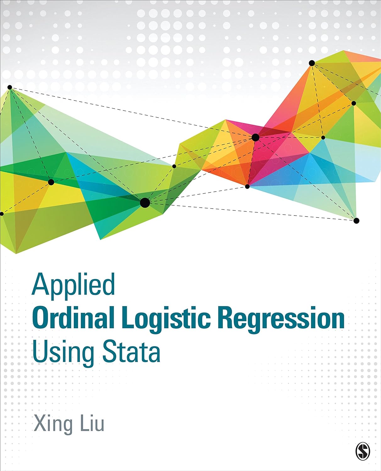 Applied Ordinal Logistic Regression Using Stata: From Single-Level to Multilevel Modeling (PDF/EPUB Version)