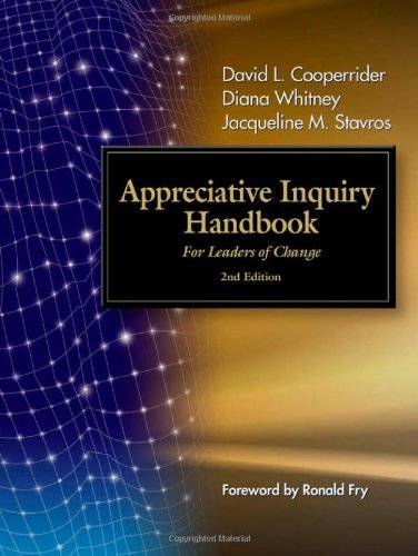 Appreciative Inquiry Handbook: For Leaders of Change (PDF/EPUB Version)