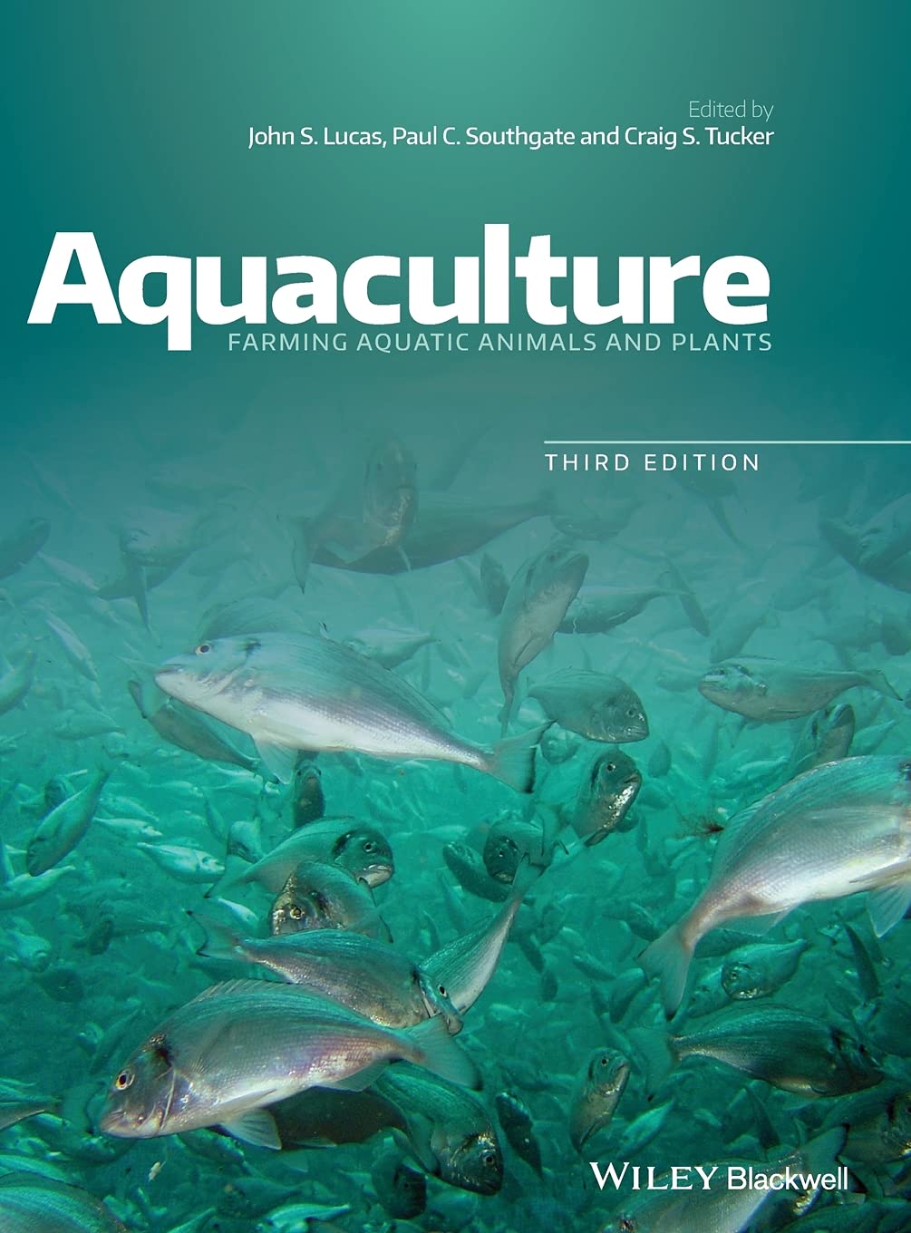 Aquaculture: Farming Aquatic Animals and Plants (PDF/EPUB Version)