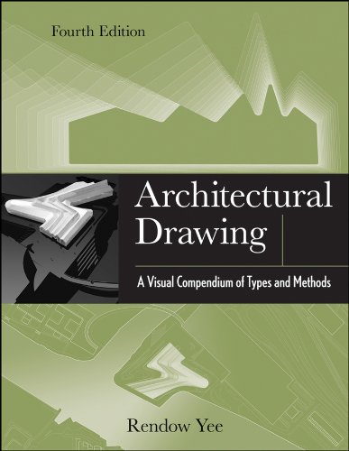 Architectural Drawing: A Visual Compendium of Types and Methods (PDF/EPUB Version)