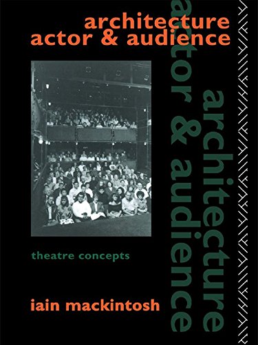Architecture, Actor and Audience (Theatre Concepts) (PDF/EPUB Version)