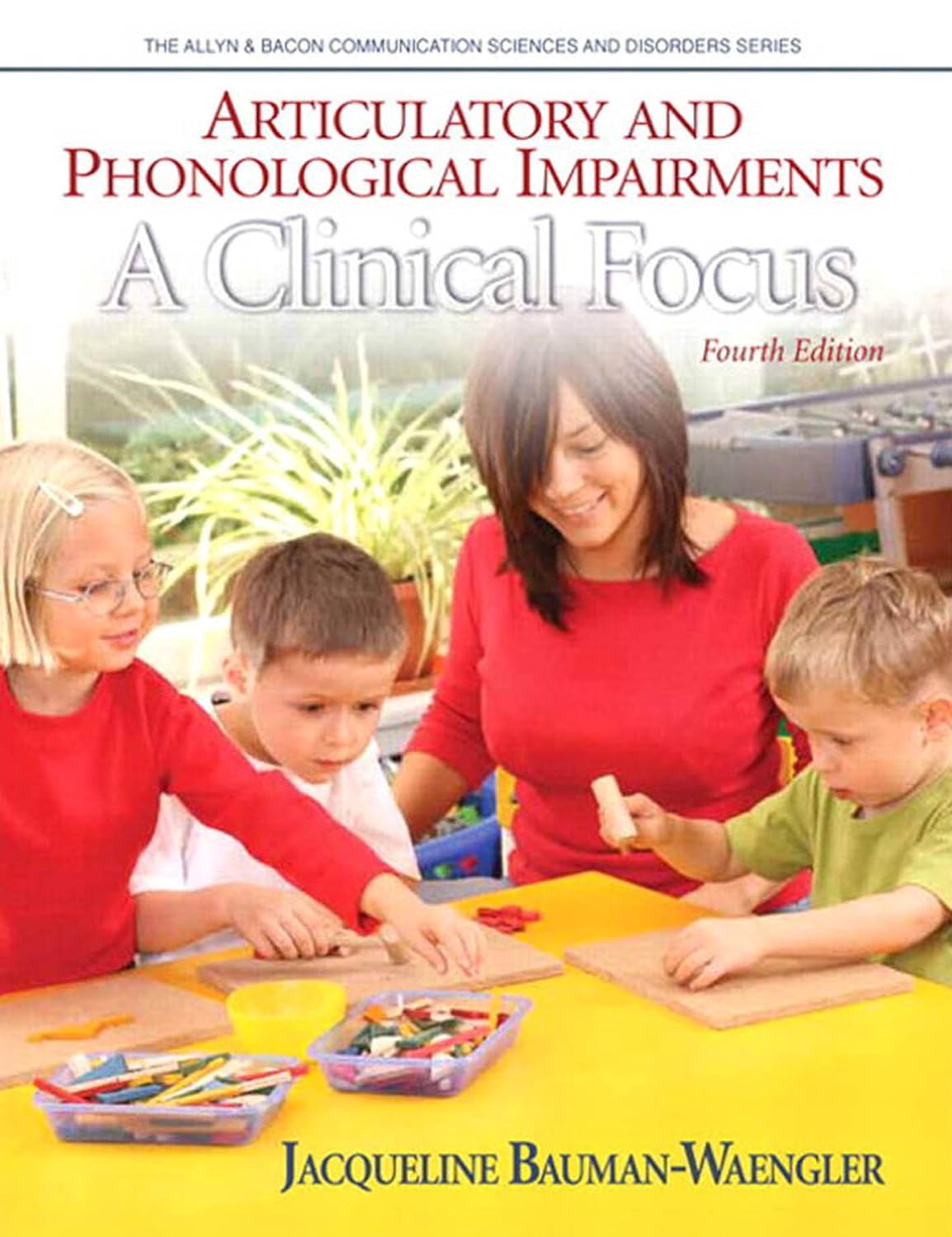 Articulatory and Phonological Impairments: A Clinical Focus (2-downloads) (PDF/EPUB Version)