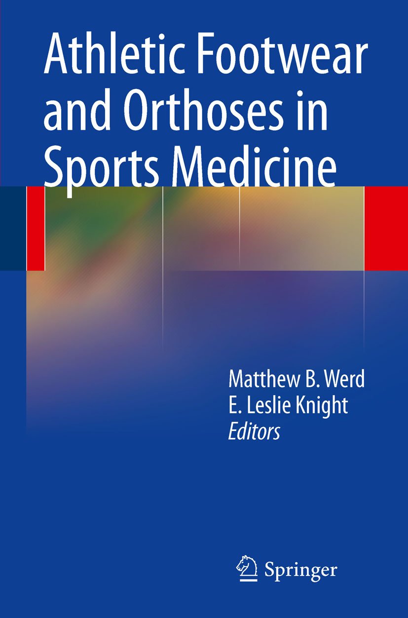 Athletic Footwear and Orthoses in Sports Medicine (PDF/EPUB Version)