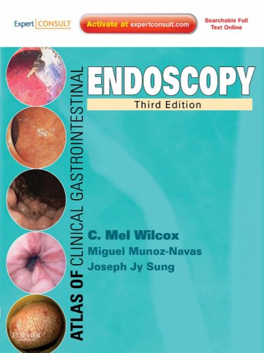 Atlas of Clinical Gastrointestinal Endoscopy E-Book: Expert Consult - Online and Print (PDF/EPUB Version)