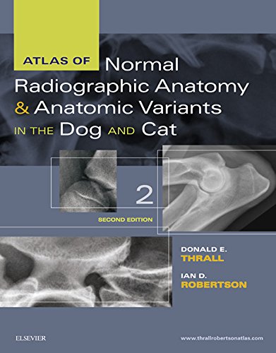Atlas of Normal Radiographic Anatomy and Anatomic Variants in the Dog and Cat - E-Book (PDF/EPUB Version)