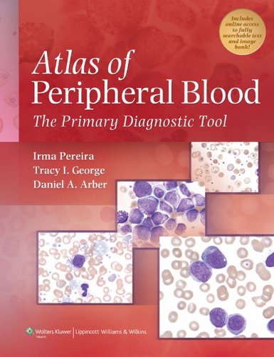 Atlas of Peripheral Blood: The Primary Diagnostic Tool (PDF/EPUB Version)