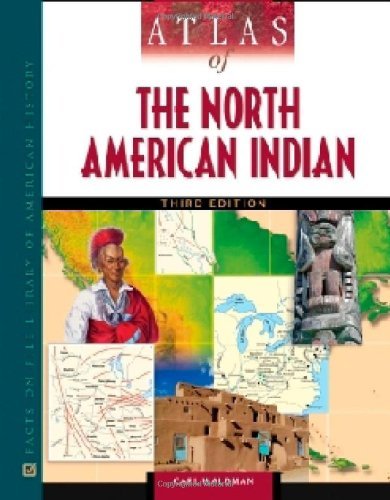 Atlas of the North American Indian (Facts on File Library of American Literature) (PDF/EPUB Version)
