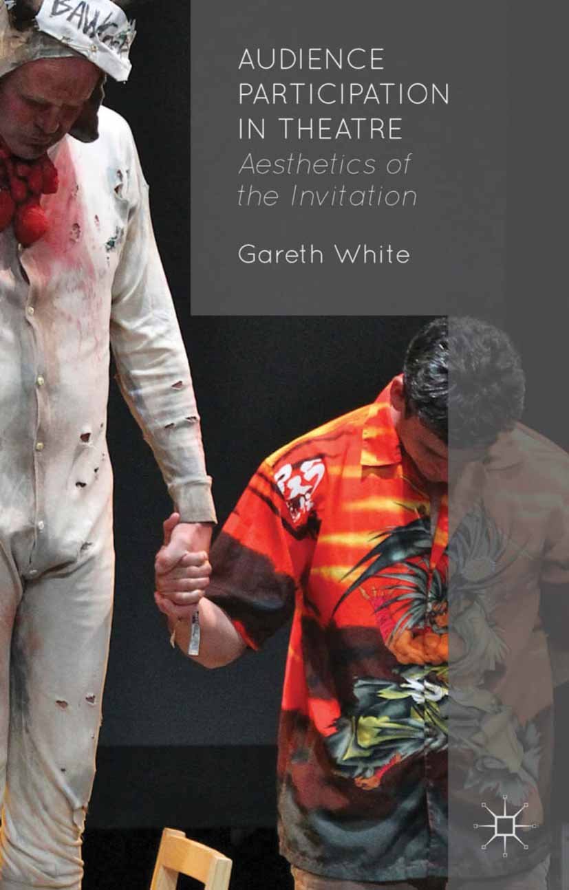 Audience Participation in Theatre: Aesthetics of the Invitation (PDF/EPUB Version)