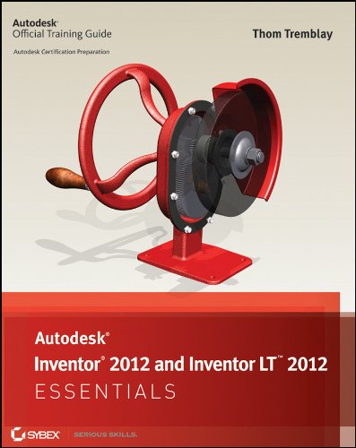 Autodesk Inventor 2012 and Inventor LT 2012 Essentials (PDF/EPUB Version)