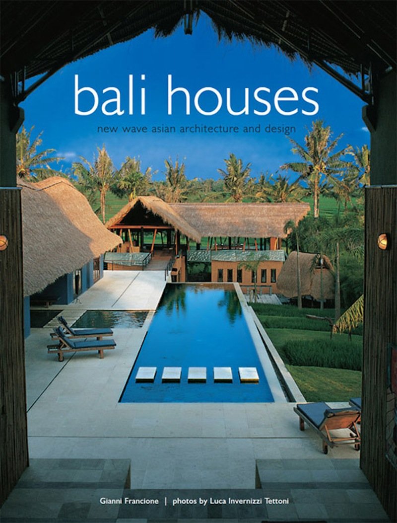 Bali Houses: New Wave Asian Architecture and Design (PDF/EPUB Version)