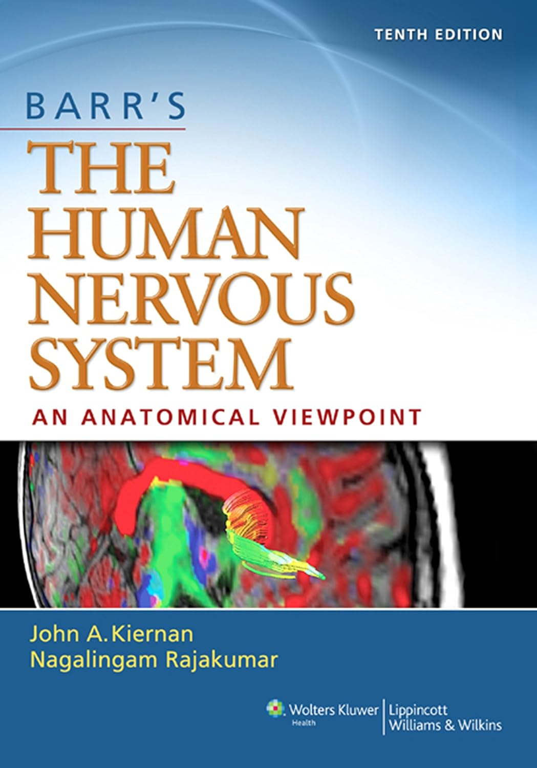 Barr's The Human Nervous System: An Anatomical Viewpoint (PDF/EPUB Version)