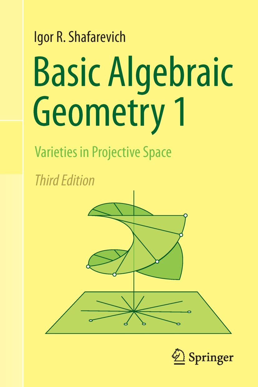 Basic Algebraic Geometry 1: Varieties in Projective Space (PDF/EPUB Version)