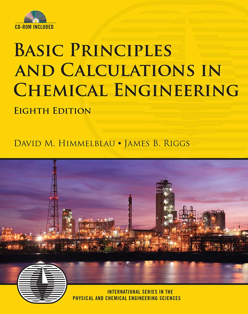 Basic Principles and Calculations in Chemical Engineering (International Series in the Physical and Chemical Engineering Sciences) (PDF/EPUB Version)