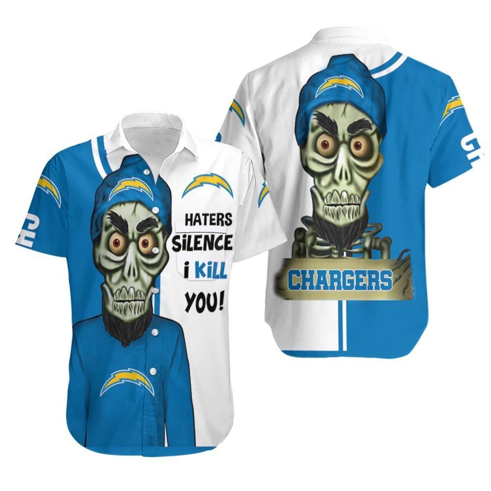 Beach Shirt Los Angeles Chargers Haters I Kill You 3D Hawaiian Shirt