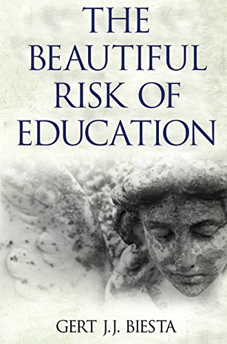 Beautiful Risk of Education (Interventions: Education, Philosophy, and Culture) (PDF/EPUB Version)