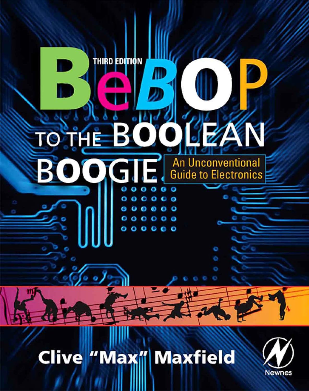 Bebop to the Boolean Boogie: An Unconventional Guide to Electronics (PDF/EPUB Version)