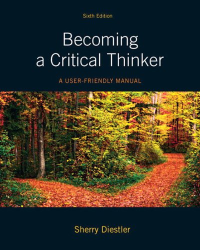 Becoming a Critical Thinker: a User-Friendly Manual (2-downloads) (PDF/EPUB Version)