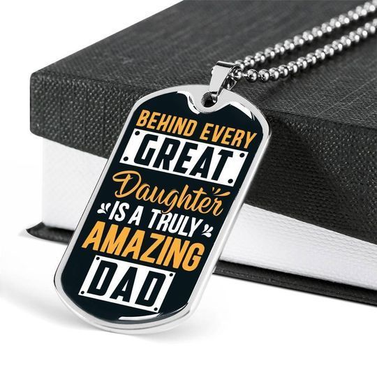 Behind Every Great Daughter Dog Tag Necklace Gift For Daddy