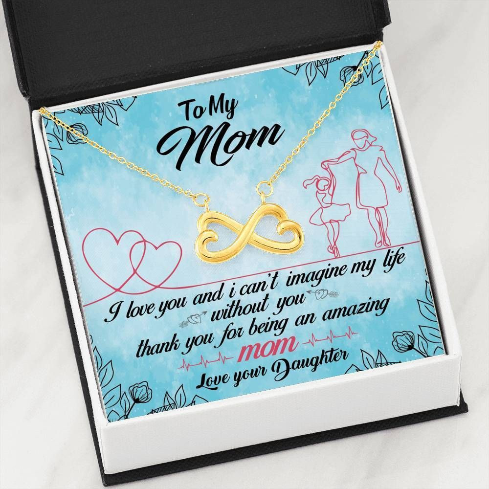 Being An Amazing Mom Infinity Heart Necklace For Mom