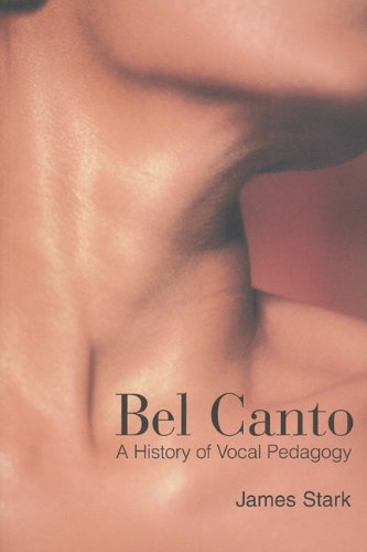 Bel Canto: A History of Vocal Pedagogy (PDF/EPUB Version)
