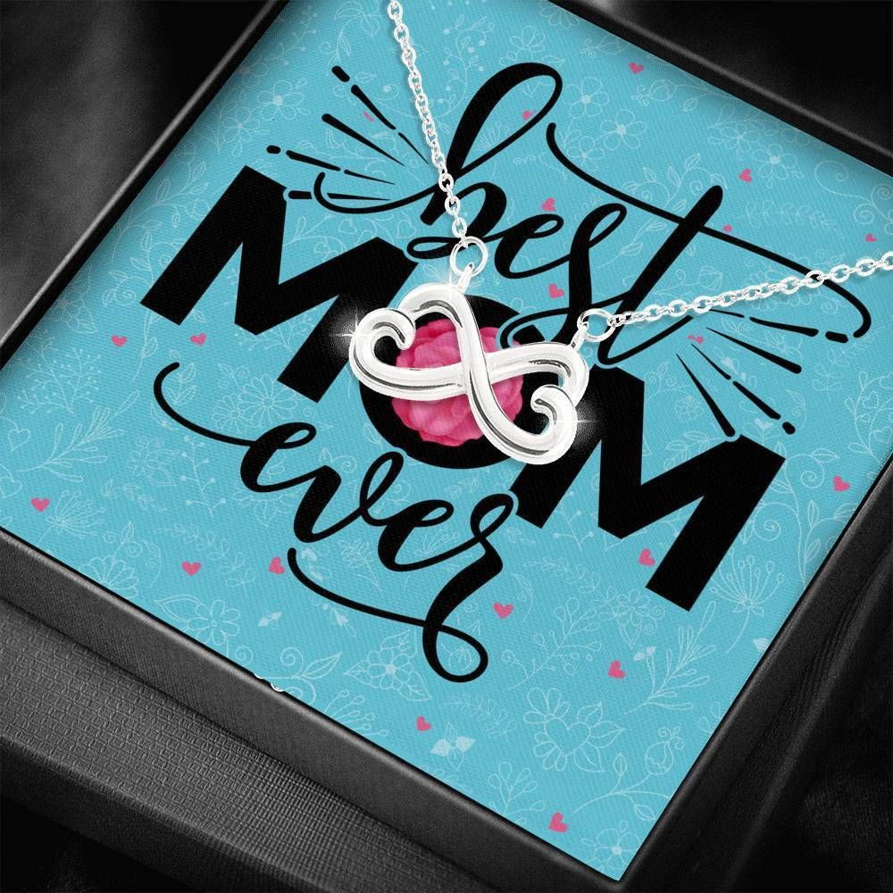 Best Mom Ever Mother’s Gift For Mom Silver Infinity Heart Necklace
