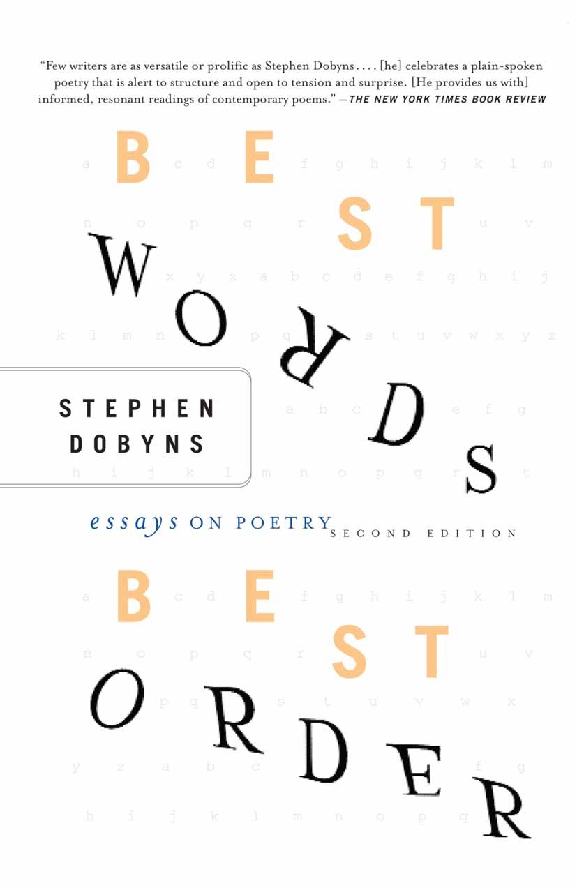Best Words, Best Order: Essays on Poetry (PDF/EPUB Version)