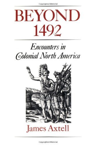 Beyond 1492: Encounters in Colonial North America (PDF/EPUB Version)