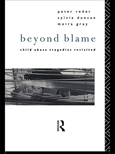 Beyond Blame: Child Abuse Tragedies Revisited (PDF/EPUB Version)