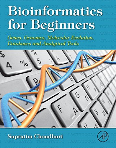 Bioinformatics for Beginners: Genes, Genomes, Molecular Evolution, Databases and Analytical Tools (PDF/EPUB Version)