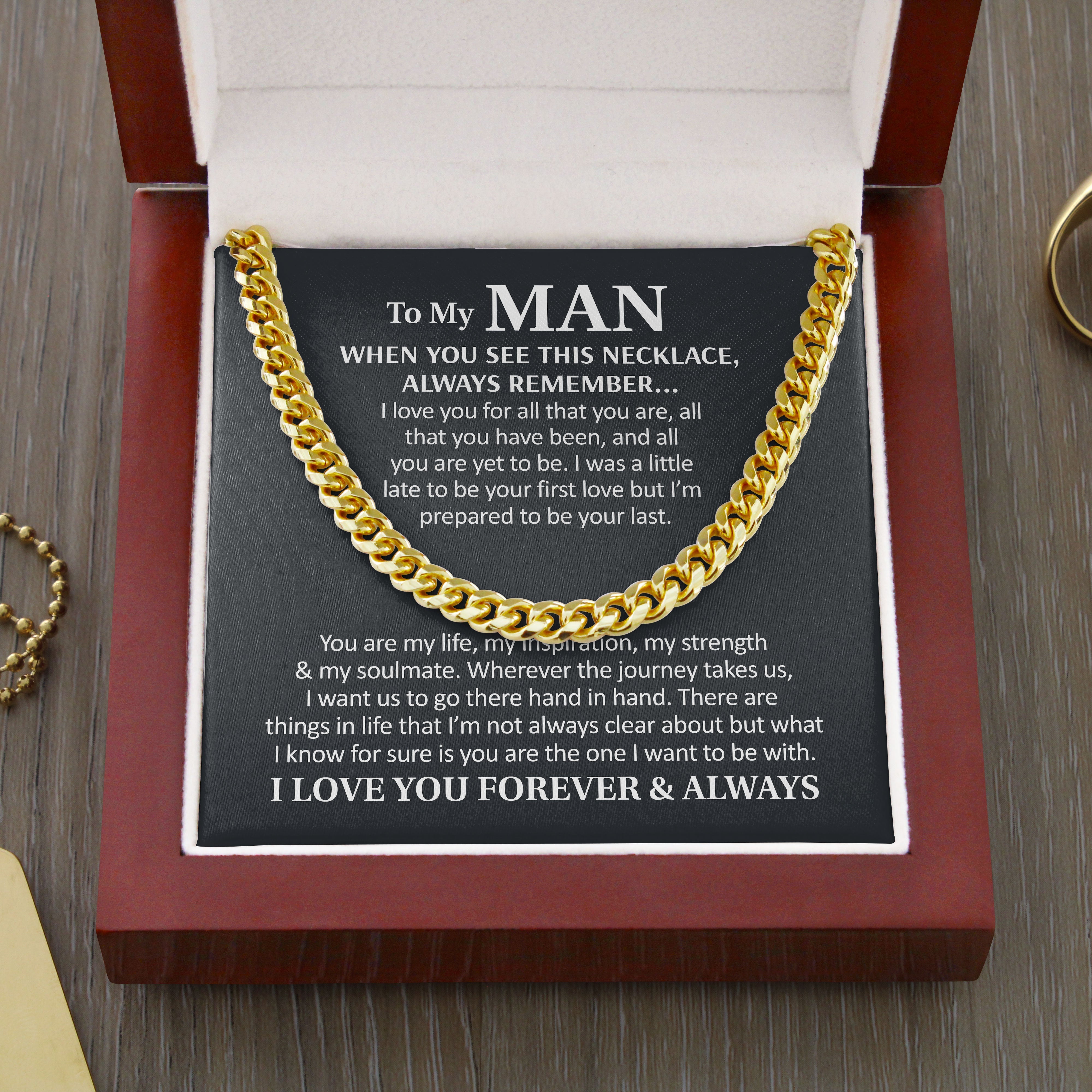 Birthday Gift for Husband, Boyfriend, To My Man Necklace I Love You Forever And Always, Wedding Anniversary, Cuban Link Chain Necklace
