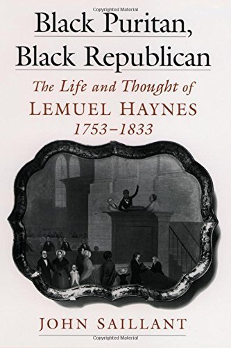 Black Puritan, Black Republican: The Life and Thought of Lemuel Haynes, 1753-1833 (Religion in America) (PDF/EPUB Version)