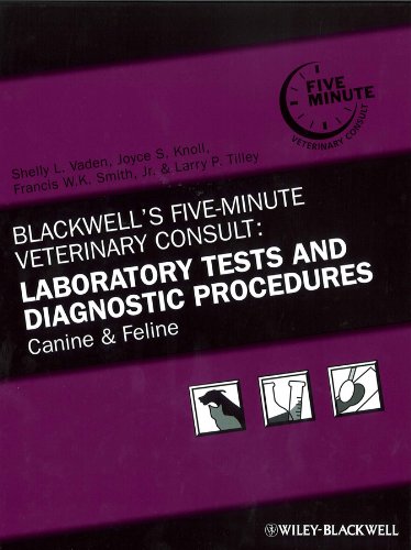 Blackwell's Five-Minute Veterinary Consult: Laboratory Tests and Diagnostic Procedures: Canine and Feline (PDF/EPUB Version)
