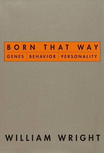 Born That Way: Genes, Behavior, Personality (PDF/EPUB Version)
