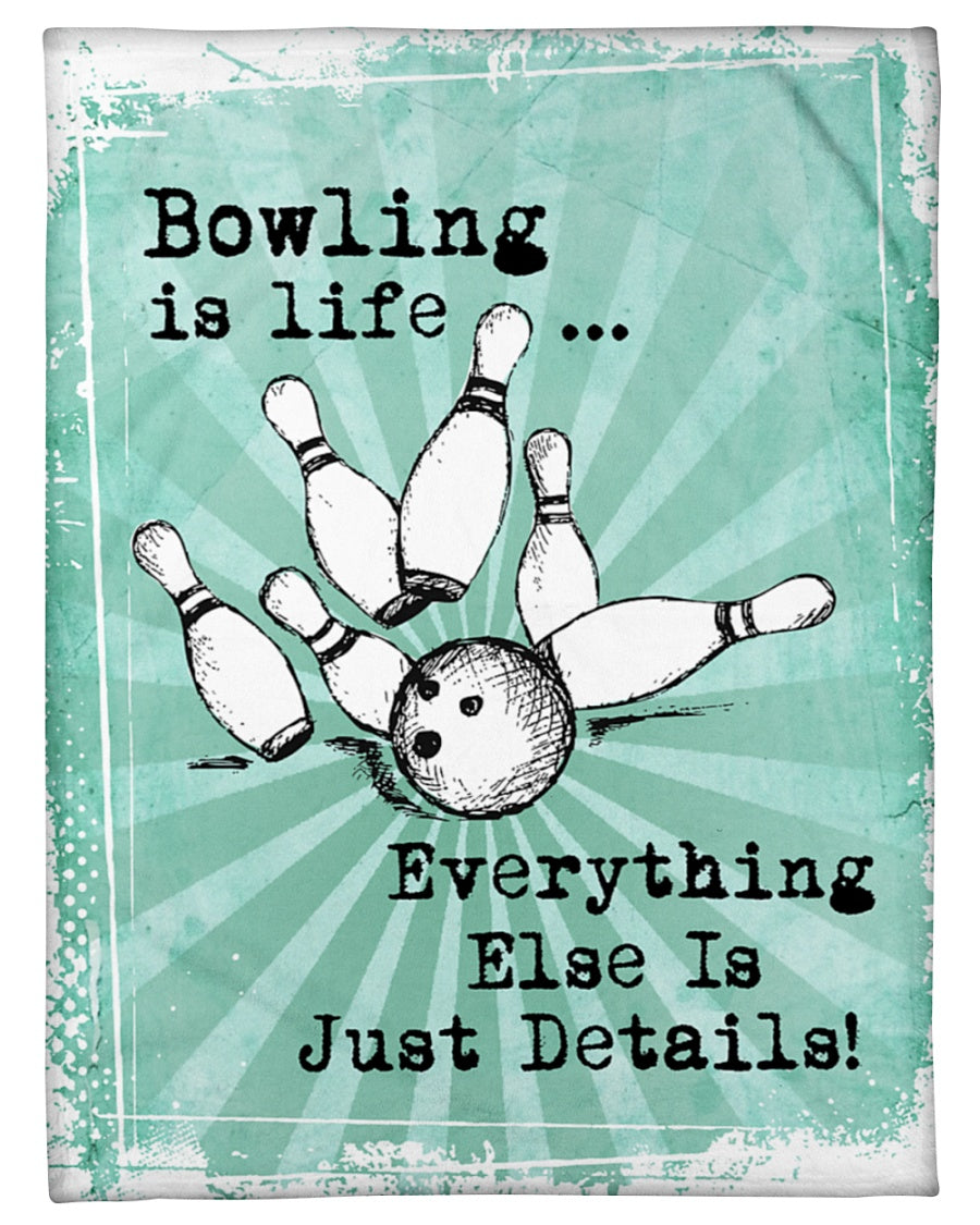 Bowling Is Life Everything Else Is Details Fleece Blanket Gift For Bowling Lovers Gift For Family Friend Home Decor Bedding Couch Sofa Soft And Comfy Cozy