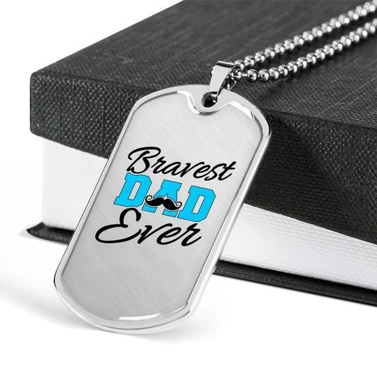 Bravest Dad Ever Dog Tag Necklace Gift For Dad