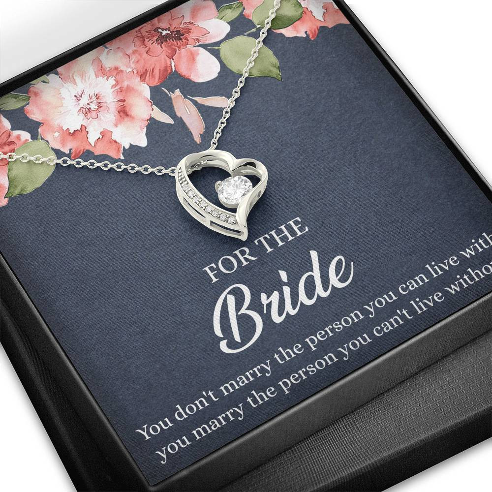 Bride Gifts, You Marry The Person You Can’t Live Without, Forever Love Heart Necklace For Women, Wedding Day Thank You Ideas From Bridesmaid