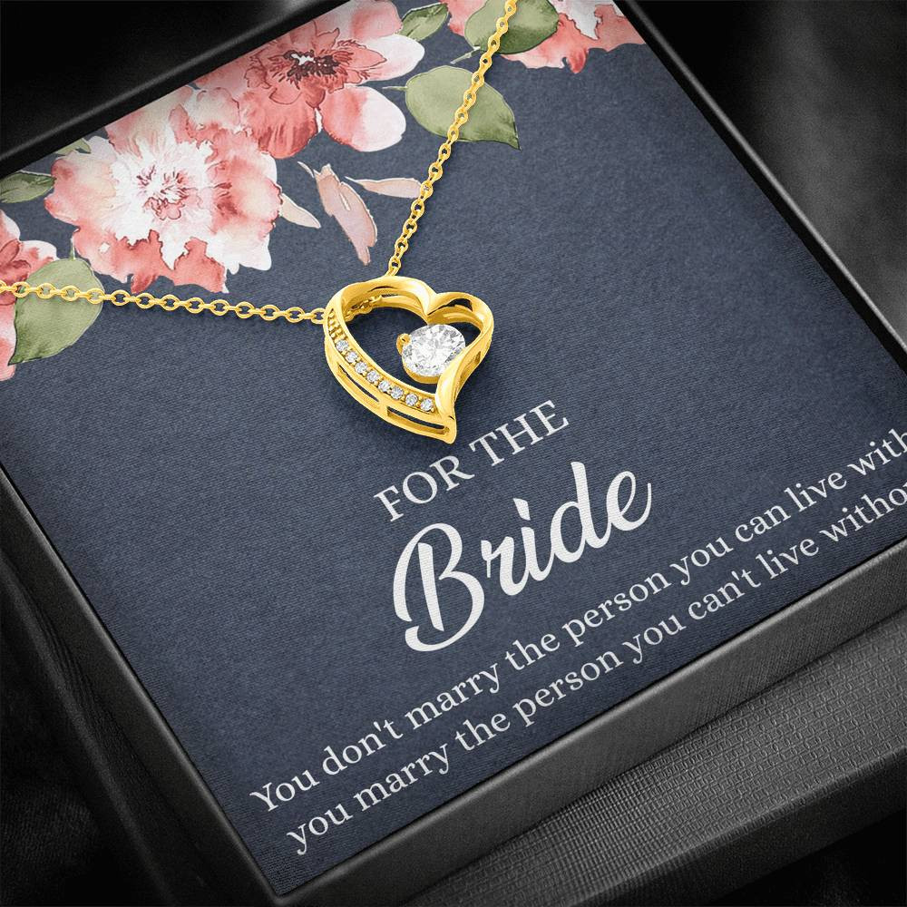Bride Gifts, You Marry The Person You Can’t Live Without, Forever Love Heart Necklace For Women, Wedding Day Thank You Ideas From Bridesmaid
