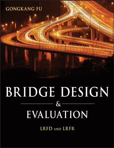Bridge Design and Evaluation: LRFD and LRFR (PDF/EPUB Version)
