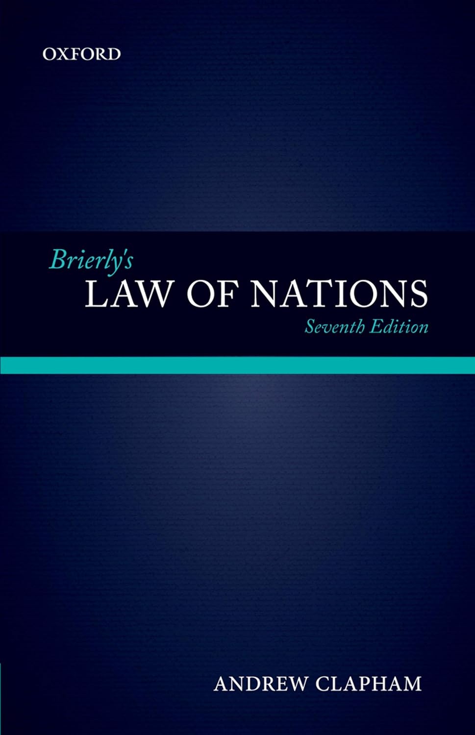 Brierly's Law of Nations: An Introduction to the Role of International Law in International Relations (PDF/EPUB Version)