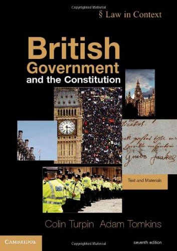 British Government and the Constitution: Text and Materials (Law in Context) (PDF/EPUB Version)